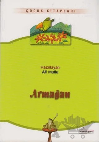 Armağan – Ali Mutlu – Kardelen Yayınları kitap kapağı