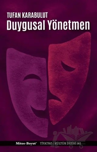 Duygusal Yönetmen – Tufan Karabulut – Mitos Boyut Yayınları kitap kapağı
