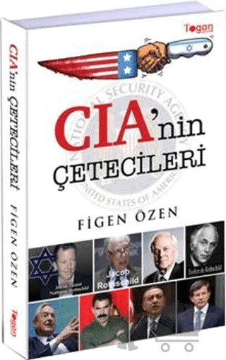CIA’nin Çetecileri – Figen Özen – Togan Yayıncılık kitap kapağı
