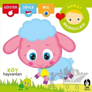 Köy Hayvanları - Akıllı Bebekler – Kolektif – Çakıl Yayınları kitap kapağı