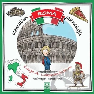 Kemal’in Roma Günlüğü – Özge A. Lokmanhekim – Altın Kitaplar kitap kapağı