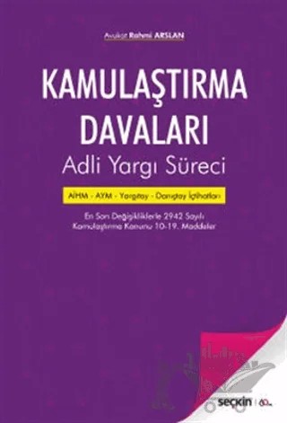 Kamulaştırma Davaları – Rahmi Arslan – Seçkin Yayıncılık kitap kapağı
