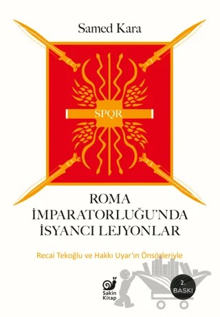 Roma İmparatorluğunda İsyancı Lejyonlar – Samed Kara – Sakin Kitap kitap kapağı
