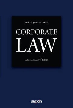 Corporate Law – Şaban Kayıhan – Seçkin Yayıncılık kitap kapağı
