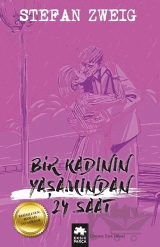 Bir Kadının Yaşamından 24 Saat – Stefan Zweıg – Eksik Parça Yayınları kitap kapağı