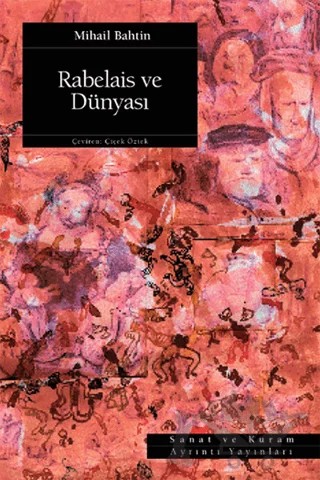 Rabelais ve Dünyası – Mikhail Bakhtin – Ayrıntı Yayınları kitap kapağı