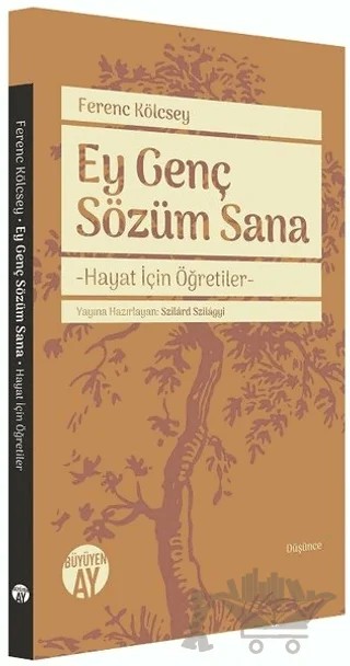 Ey Genç Sözüm Sana – Ferenc Kölcsey – Büyüyen Ay Yayınları kitap kapağı
