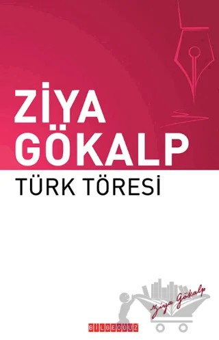 Türk Töresi – Ziya Gökalp – Bilgeoğuz Yayınları kitap kapağı