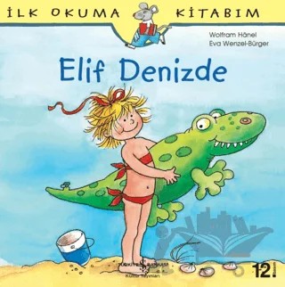 Elif Denizde – Eva Wenzel Bürger, Liane Schneider – İş Bankası Kültür Yayınları kitap kapağı