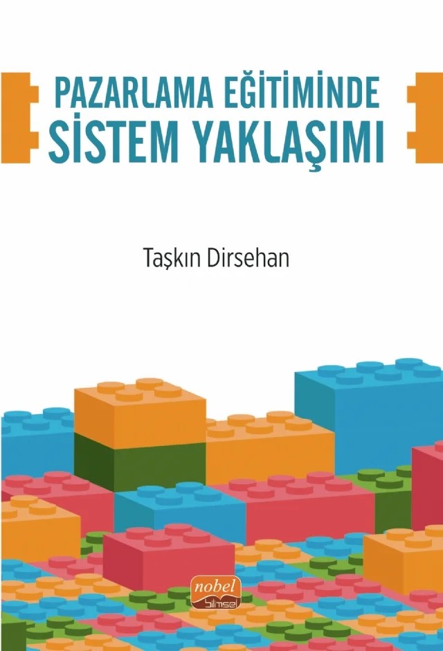 Pazarlama Eğitiminde Sistem Yaklaşımı – Taşkın Dirsehan – Nobel Bilimsel Eserler kitap kapağı