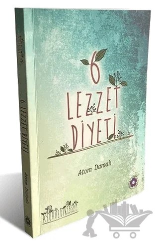 6 Lezzet Diyeti – Atom Damalı – Nilüfer Damalı Eğitim Kültür ve Çevre Vakfı kitap kapağı