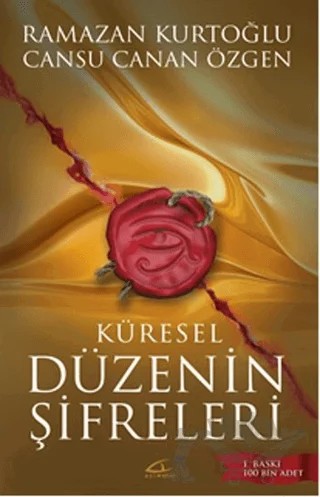 Küresel Düzenin Şifreleri – Cansu Canan Özgen, Ramazan Kurtoğlu – Asi Kitap kitap kapağı