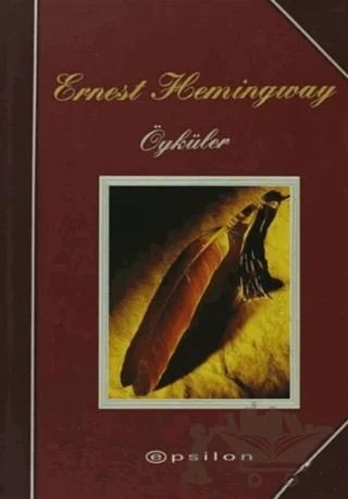 Öyküler – Ernest Hemingway – Epsilon Yayınevi kitap kapağı