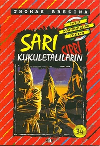 Sarı Kukuletalıların Sırrı – Thomas Brezina – Say Çocuk kitap kapağı