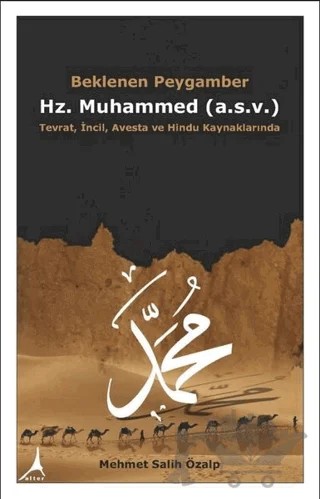 Beklenen Peygamber Hz. Muhammed (a.s.v.) – Mehmet Salih Özalp – Alter Yayıncılık kitap kapağı