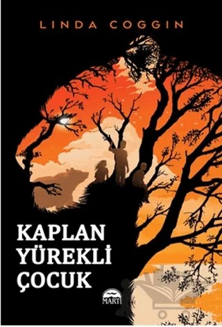 Kaplan Yürekli Çocuk – Linda Coggin – Martı Yayınları kitap kapağı