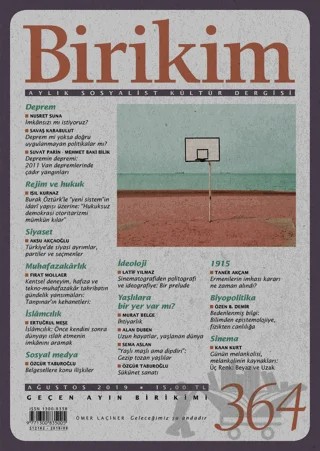 Birikim Aylık Sosyalist Kültür Dergisi Sayı: 364 Ağustos 2019 – Birikim Yayınları kitap kapağı