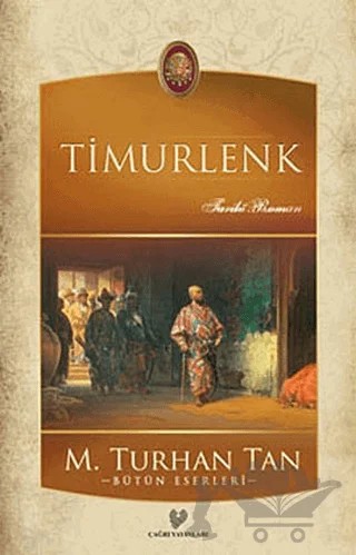 Timurlenk – M. Turhan Tan – Çağrı Yayınları kitap kapağı