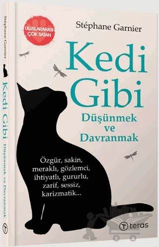 Kedi Gibi Düşünmek ve Davranmak – Stephane Garnier – Teras Kitap kitap kapağı