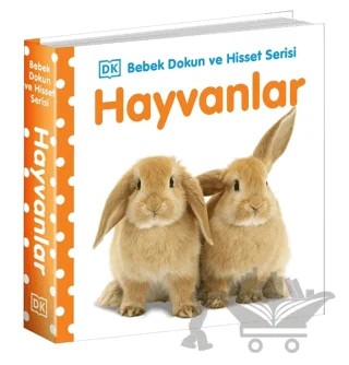 Hayvanlar - Bebek Dokun ve Hisset Serisi – Kolektif – Beta Kids kitap kapağı