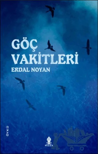 Göç Vakitleri – Erdal Noyan – Roza Yayınevi kitap kapağı