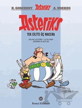 Asteriks - Tek Ciltte Üç Macera – Kolektif – Remzi Kitabevi kitap kapağı