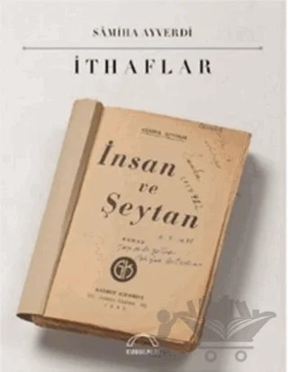 İthaflar – Samiha Ayverdi – Kubbealtı Neşriyatı Yayıncılık kitap kapağı