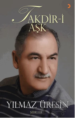 Takdiri Aşk – Yılmaz Üresin – Cinius Yayınları kitap kapağı