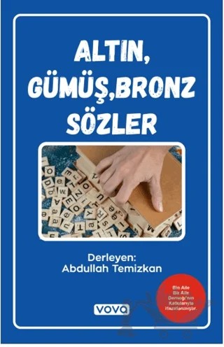 Altın, Gümüş, Bronz Sözler – Abdullah Temizkan – Vova Yayınları kitap kapağı
