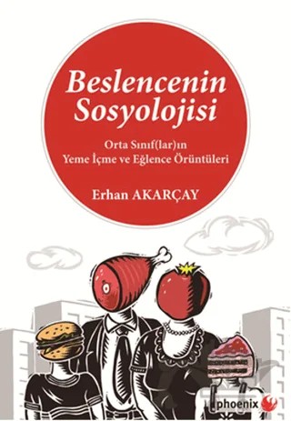 Beslencenin Sosyolojisi – Erhan Akarçay – Phoenix Yayınevi kitap kapağı