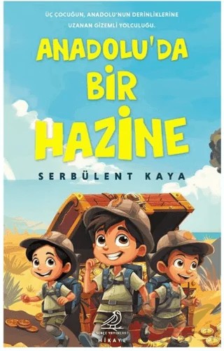 Anadoluda Bir Hazine – Serbülent Kaya – Serçe Yayınları kitap kapağı