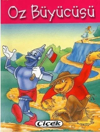 Oz Büyücüsü – Kolektif – Çiçek Yayıncılık kitap kapağı