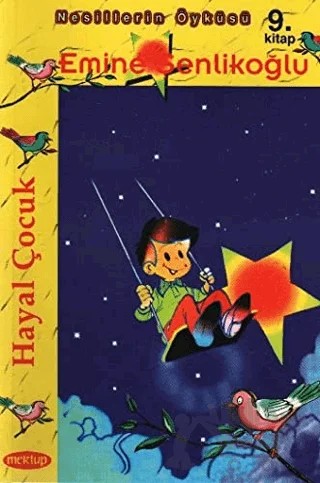 Hayal Çocuk – Emine Şenlikoğlu – Mektup Yayınları kitap kapağı
