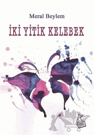 İki Yitik Kelebek – Meral Beylem – Kanguru Yayınları kitap kapağı