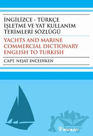 İngilizce - Türkçe İşletme ve Yat Kullanım Terimleri Sözlüğü – Nejat İncediken – İnkılap Kitabevi kitap kapağı