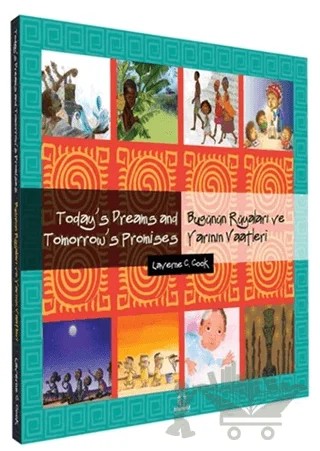 Bugünün Rüyaları ve Yarının Vaatleri - Today's Dreams and Tomorrow's Promises – Laverne C. Cook – Alternatif Yayıncılık kitap kapağı