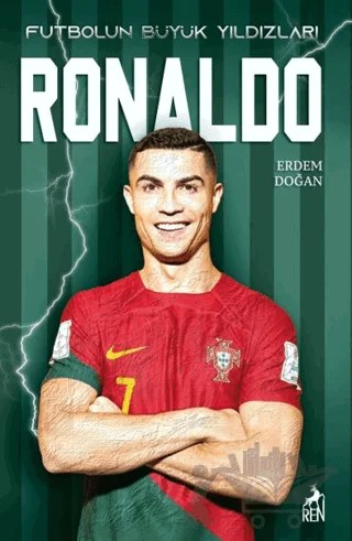 Futbolun Büyük Yıldızları - Ronaldo – Erdem Doğan – Ren Kitap kitap kapağı