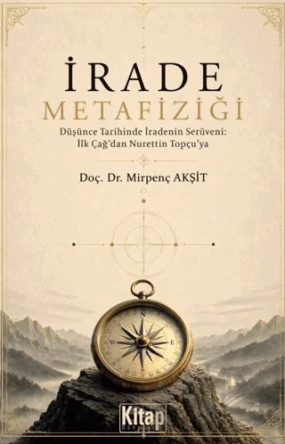 İrade Metafiziği – Mirpenç Akşit – Kitap Dünyası Yayınları kitap kapağı
