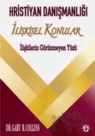 Hristiyan Danışmalığı İlişkisel Konular – Garyr R. Collins – Haberci Basın Yayın kitap kapağı