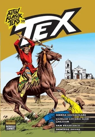 Altın Klasik Tex Sayı: 39 – Giovanni Luigi Bonelli – Oğlak Yayıncılık kitap kapağı