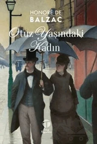 Otuz Yaşındaki Kadın – Honore de Balzac – Tema Yayınları kitap kapağı