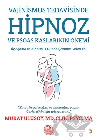 Vajinismus Tedavisinde Hipnoz ve Psoas Kaslarının Önemi – Murat Ulusoy – Cinius Yayınları kitap kapağı