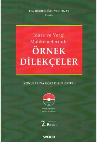 İdare ve Vergi Mahkemelerinde Örnek Dilekçeler – Filiz Berberoğlu Yenipınar – Seçkin Yayıncılık kitap kapağı