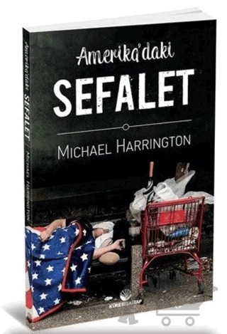 Amerika'daki Sefalet – Michael Harrington – Küresel Kitap kitap kapağı