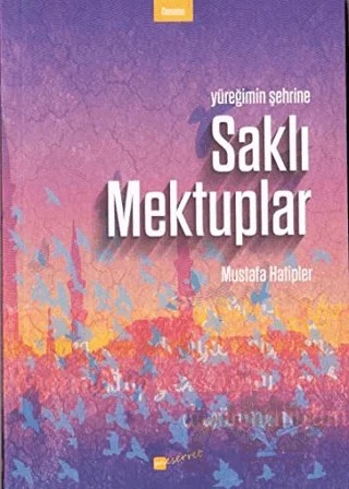 Saklı Mektuplar – Mustafa Hatipler – Meserret Yayınları kitap kapağı
