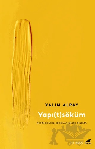 Yapı(t) Söküm – Yalın Alpay – Kara Karga Yayınları kitap kapağı