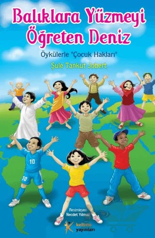 Balıklara Yüzmeyi Öğreten Deniz – Şule Tankut Jobert – Kelime Yayınları kitap kapağı