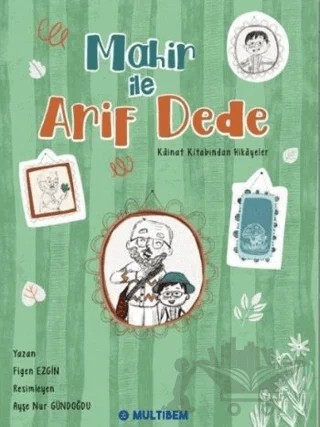 Mahir İle Arif Dede – Figen Ezgin – Multibem Yayınları kitap kapağı