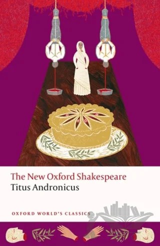 Titus Andronicus – William Shakespeare – Oxford University Press - Classics kitap kapağı