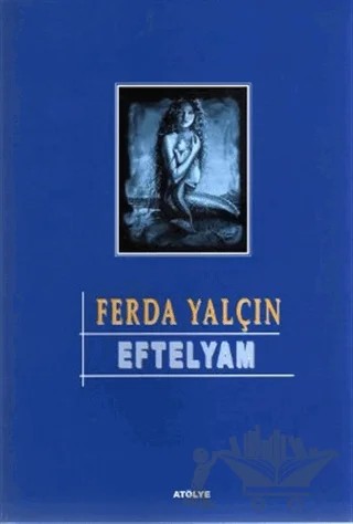 Eftelyam – Ferda Yalçın – Artshop Yayıncılık kitap kapağı